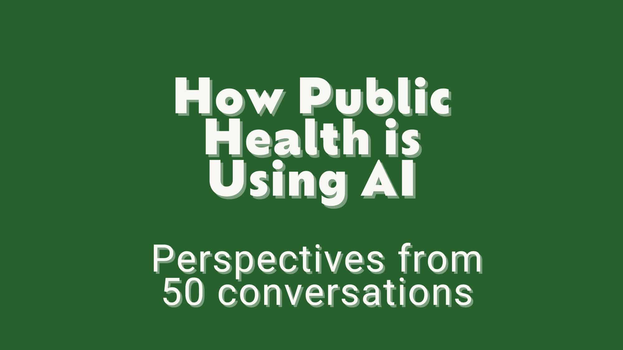 How public health is using AI